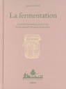 La fermentation