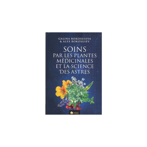 Soins par les plantes médicinales et la science des astres