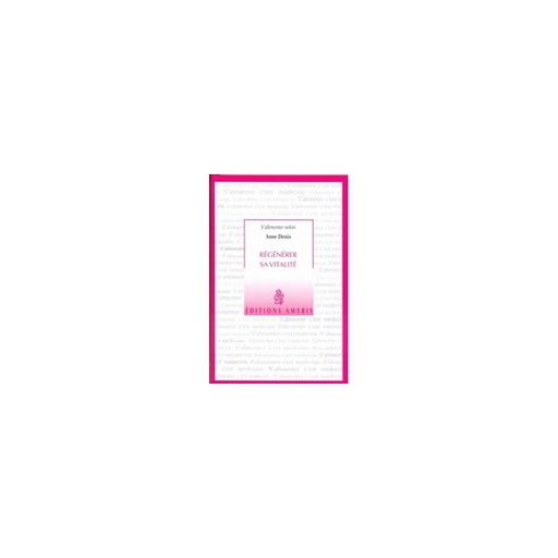 Régénérer sa vitalité