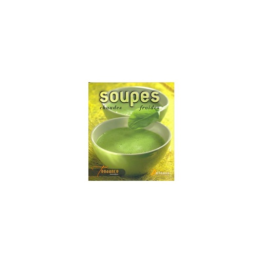 Soupes chaudes & froides