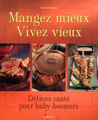 Mangez mieux, Vivez vieux - Soldé à 50% - 11,00€