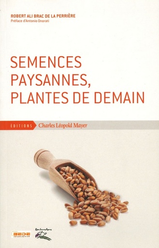 Semences paysannes, plantes de demain