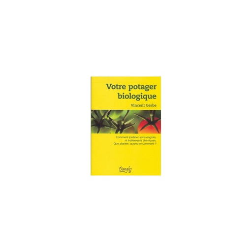 Votre Potager biologique