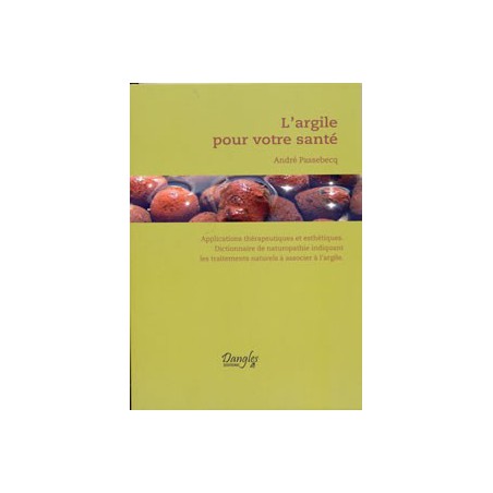 L'argile pour votre santé