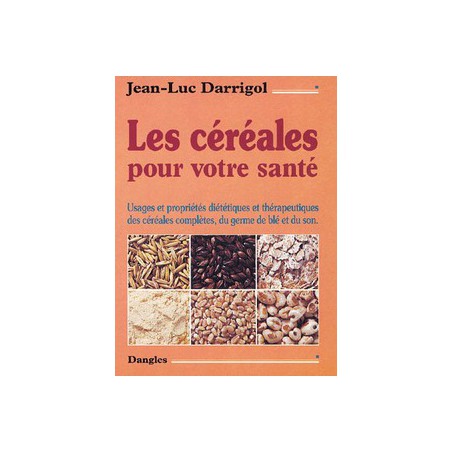 Les Céréales pour votre santé