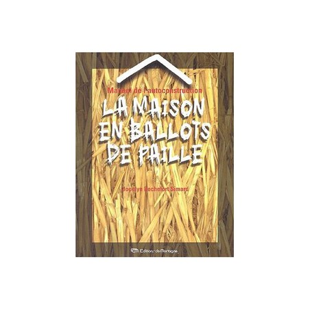 Maison en ballots de paille