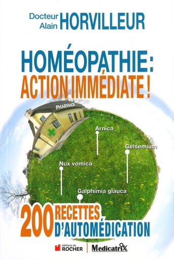 Homéopathie: action immédiate !