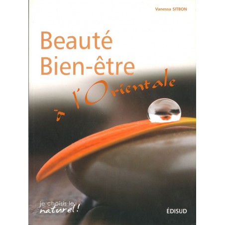 Beauté et bien être à l'orientale