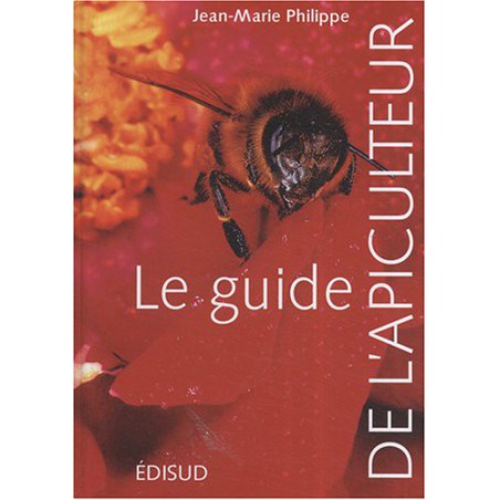 Le Guide de l'apiculteur