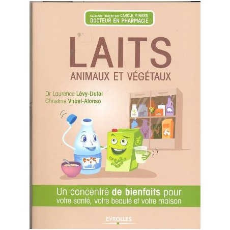 Laits animaux et végétaux