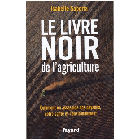 Le Livre noir de l'agriculture