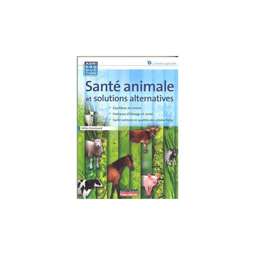 Santé animale et solutions alternatives