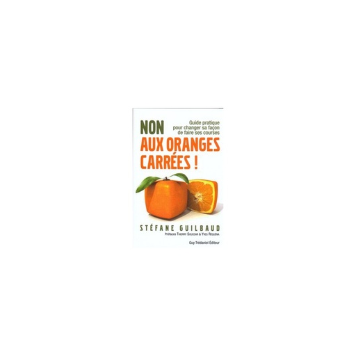 Non aux oranges carrées !