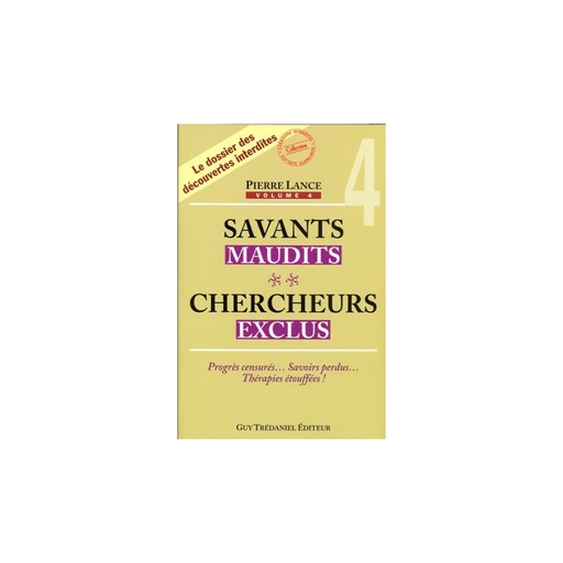 Savants maudits & Chercheurs exclus