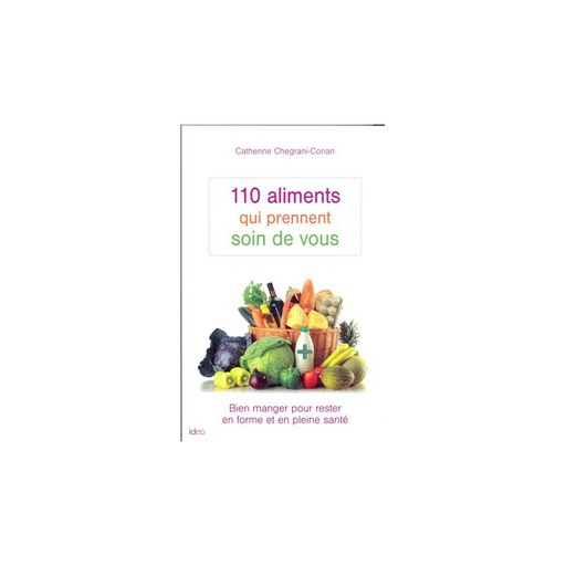 110 aliments qui prennent soin de vous