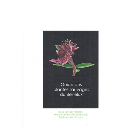 Guide des plantes sauvages du Benelux - Réimpression sans date