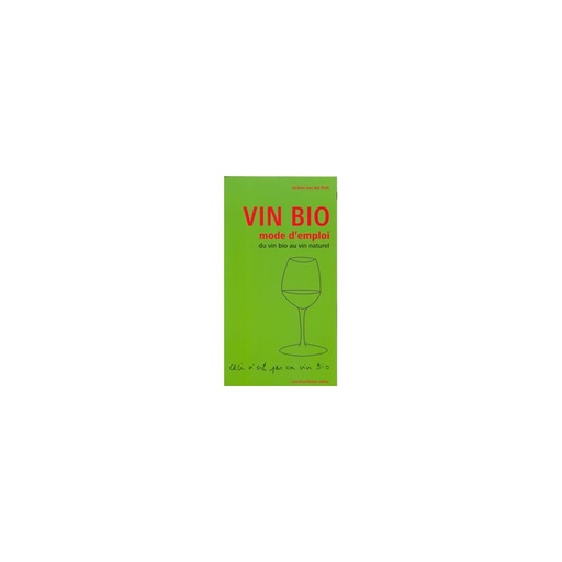 Vin bio, mode d'emploi