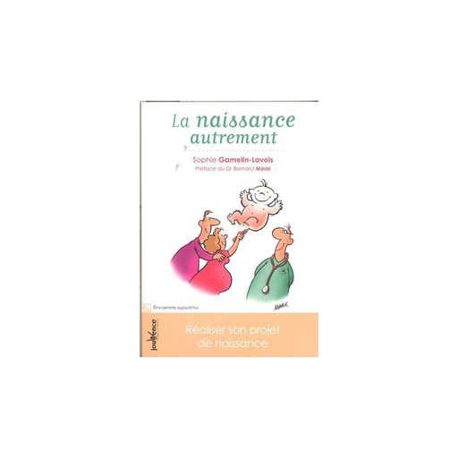 La Naissance autrement