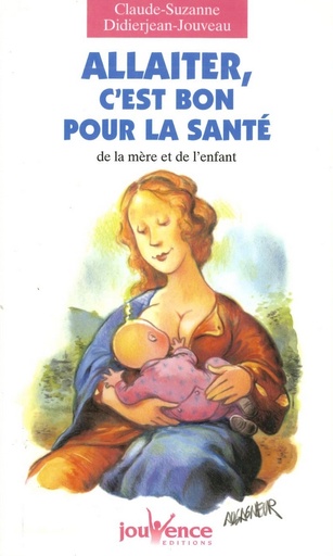 Allaiter c'est bon pour la santé