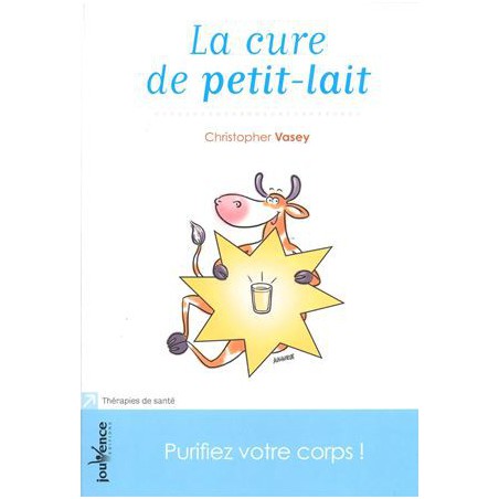 La Cure de petit lait