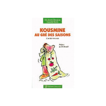 Kousmine au gré des saisons