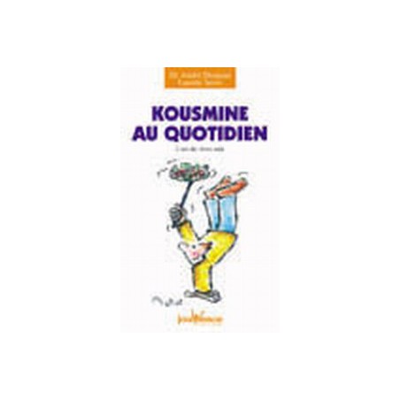 Kousmine au quotidien