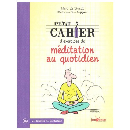 Petit cahier d'exercices de méditation au quotidien