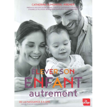 Elever son enfant autrement