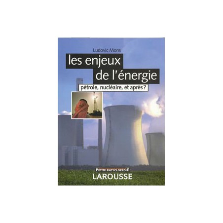 Les Enjeux de l'énergie