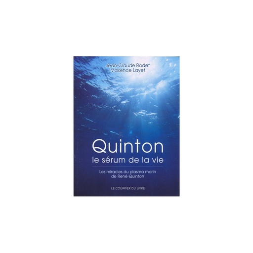 Quinton le sérum de la vie