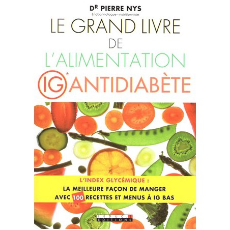 Grand livre de l'alimentation antidiabète