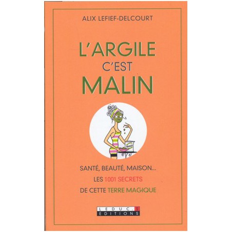 L'argile c'est malin