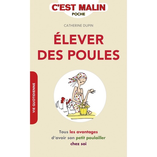 Élever des poules c'est malin