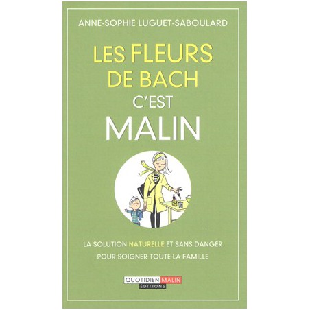 Les Fleurs de Bach c'est malin