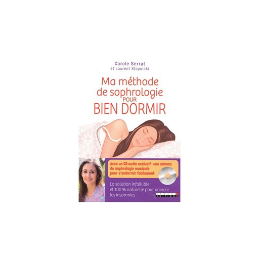 Ma méthode de sophrologie pour bien dormir + CD