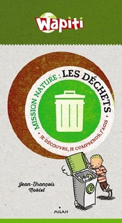 Mission Nature: les déchets - soldé