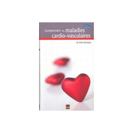 Comprendre les maladies cardiovasculaires