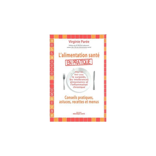 L'alimentation santé en pratique