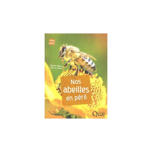 Nos abeilles en péril