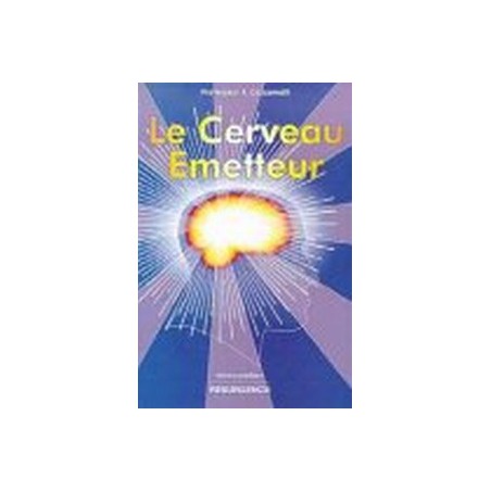 Le cerveau émetteur 