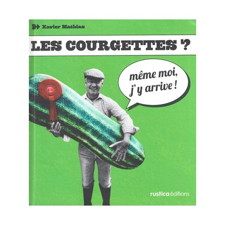 Les courgettes ?