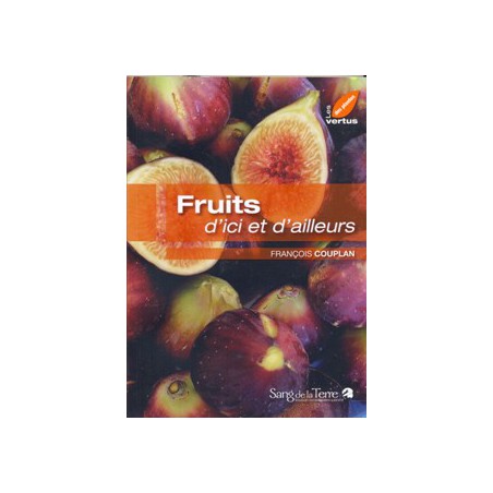 Fruits d'ici et d'ailleurs