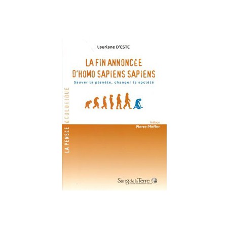 La Fin annoncée d'homo sapiens sapiens