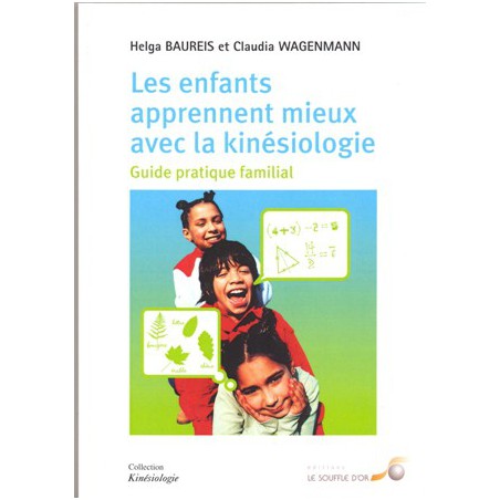 Enfants apprennent mieux avec la kinésiologie