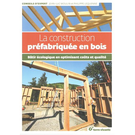 La Construction préfabriquée en bois