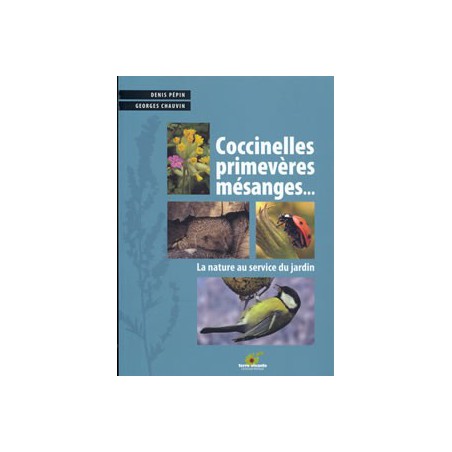 Coccinelles, primevères, mésanges ...