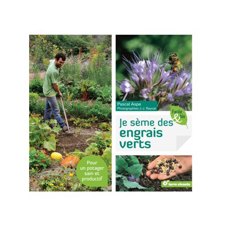 Je sème des engrais verts