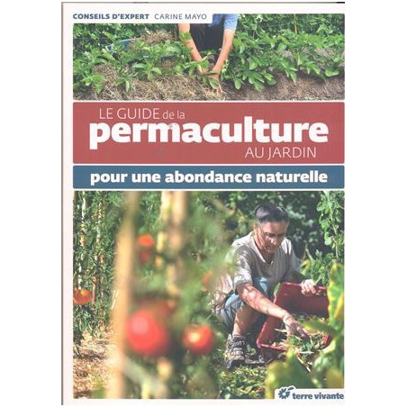 Le Guide de la permaculture au jardin - dernier exemplaire