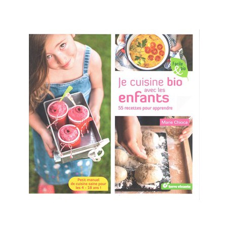 Je cuisine bio avec les enfants