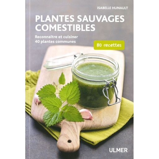 Plantes sauvages comestibles - Ulmer